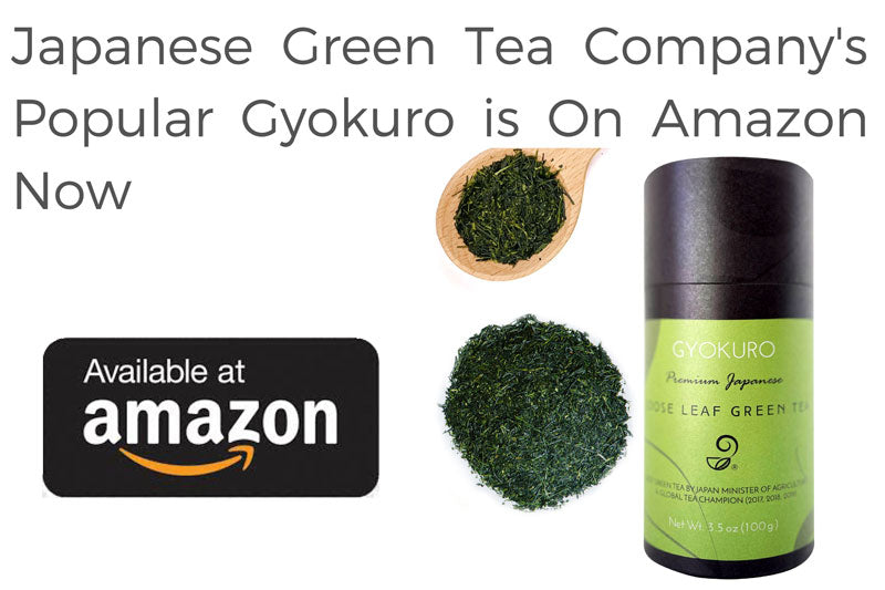 Japanese Green Tea Co.'s Popular Gyokuro is on Amazon Now