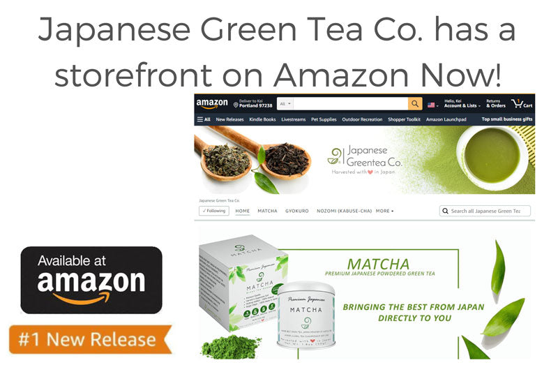 Japanese Green Tea Co. has a Storefront on Amazon Now!