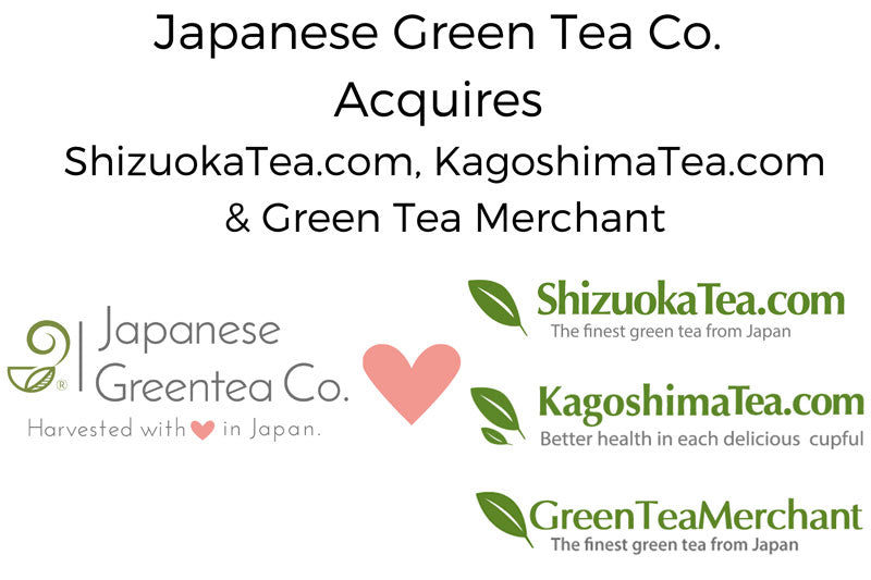 Japanese Green Tea Co. Acquires ShizuokaTea.com, KagoshimaTea.com & Green Tea Merchant