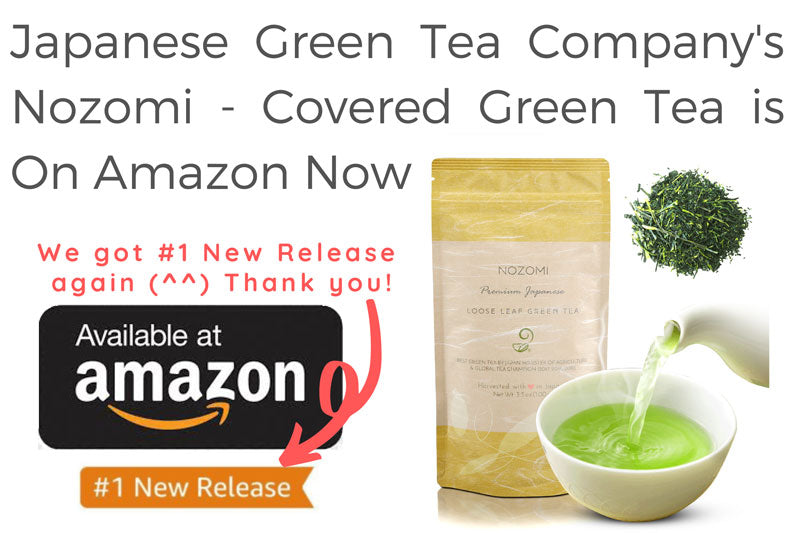 Japanese Green Tea Co.'s Nozomi - Covered Tea is on Amazon Now